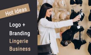 Lingerie Business Logo, Branding & Digital Marketing Ideas